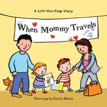 Paperback When Mommy Travels Book