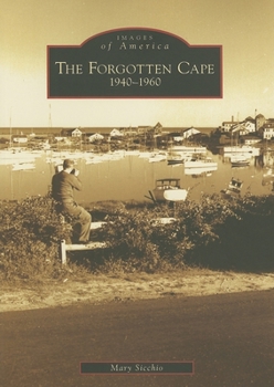Paperback Forgotten Cape: 1940-1960 Book