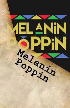 Paperback Melanin Poppin Book