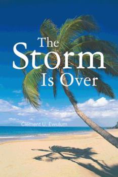 Paperback The Storm Is Over Book