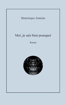 Paperback Moi je sais bien pourquoi [French] Book