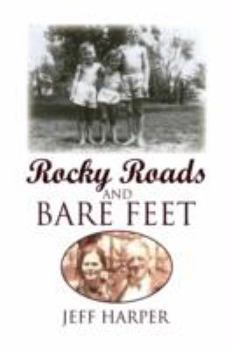 Hardcover Rocky Roads and Bare Feet Book