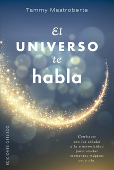 Paperback El Universo Te Habla [Spanish] Book