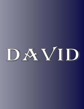 David: 100 Pages 8.5" X 11" Personalized Name on Notebook College Ruled Line Paper