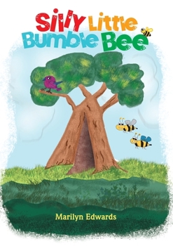 Paperback Silly Little Bumble Bee [Large Print] Book