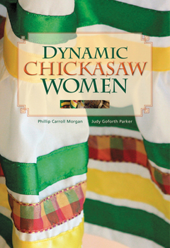 Hardcover Dynamic Chickasaw Women Book