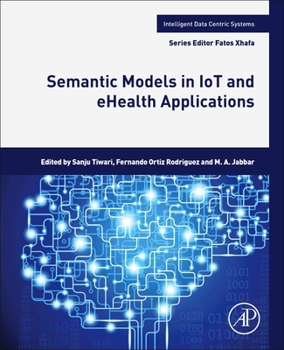 Paperback Semantic Models in Iot and Ehealth Applications Book