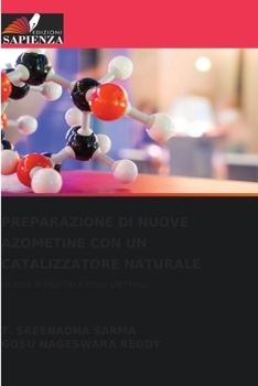 Paperback Preparazione Di Nuove Azometine Con Un Catalizzatore Naturale [Italian] Book
