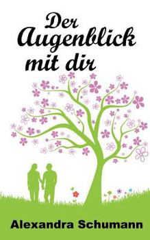Paperback Der Augenblick mit dir [German] Book