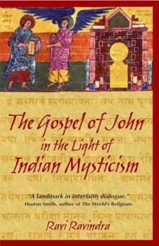 Paperback The Gospel of John in the Light of Indian Mysticism Book
