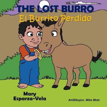 Paperback The Lost Burro/El Burrito Perdido Book