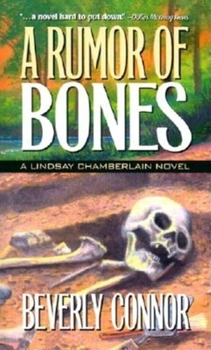 A Rumor Of Bones - Book #1 of the Lindsay Chamberlain
