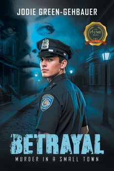 Paperback Betrayal: Murder in a Small Town Book