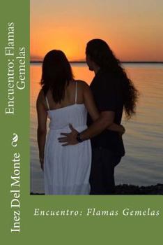 Paperback Encuentro: Flamas Gemelas (Serie Esperanza) (Spanish Edition) [Spanish] Book