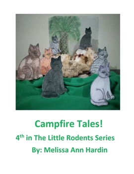 Paperback Campfire Tales! : 4th in the Little Rodents Series Book