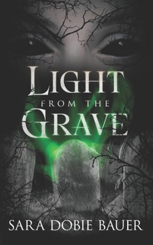 Paperback Light From The Grave Book