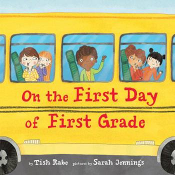 Hardcover On the First Day of First Grade Book