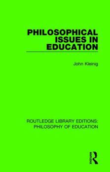 Paperback Philosophical Issues in Education Book