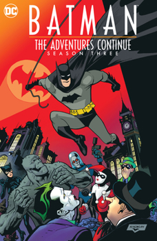 Paperback Batman: The Adventures Continue Season Three Book