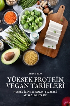 Paperback Yüksek Prote&#304;n Vegan Tar&#304;fler&#304; [Turkish] Book