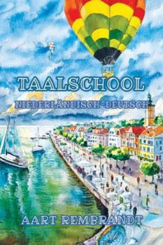 Taalschool: Sprachniveau A1 und A2 Niederländisch-Deutsch (Gestufte Niederländische Lesebücher)