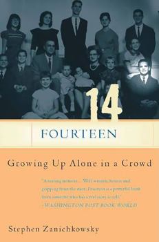 Paperback Fourteen: Growing Up Alone in a Crowd Book