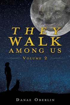 Paperback They Walk Among Us: Volume 2 Book