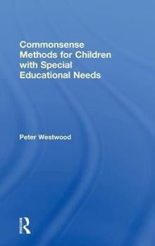 Hardcover Commonsense Methods for Children with Special Educational Needs Book