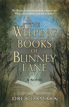 Paperback The Weeping Books of Blinney Lane Book