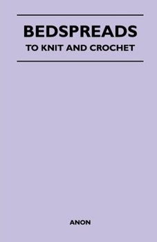Paperback Bedspreads - To Knit and Crochet Book