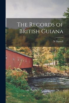 Paperback The Records of British Guiana Book