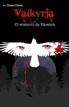 Paperback Valkyrja I: El misterio de Hämärä [Spanish] Book