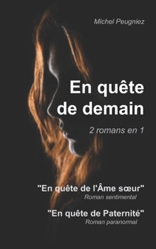 Paperback En quête de demain [French] Book