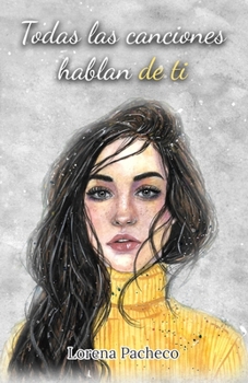 Paperback Todas las canciones hablan de ti [Spanish] Book