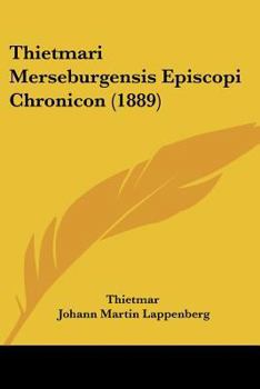 Paperback Thietmari Merseburgensis Episcopi Chronicon (1889) Book