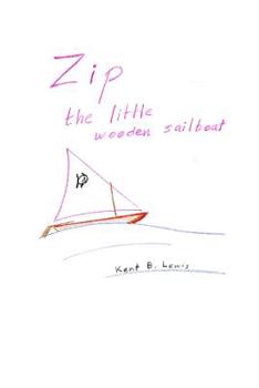 Paperback Zip the Little Wooden Sailboat Book