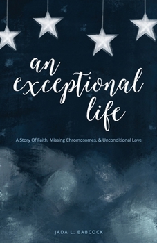 Paperback An Exceptional Life Book