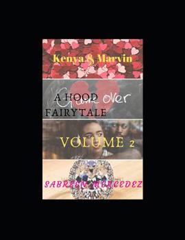 Paperback Kenya & Marvin: A Hood Fairytale Volume 2 Book