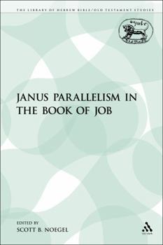 Janus Parallelism in the Book of Job (Journal for the Study of the New Testament Supplement)
