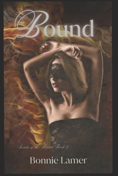 Bound: Secrets of the Djinn Book 2 - Book #2 of the Secrets of the Djinn