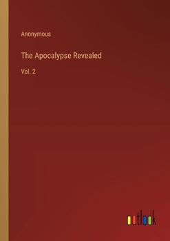 Paperback The Apocalypse Revealed: Vol. 2 Book