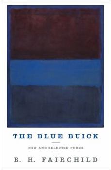 Hardcover The Blue Buick: New and Selected Poems Book