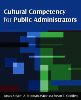 Hardcover Cultural Competency for Public Administrators Book