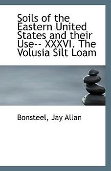 Paperback Soils of the Eastern United States and Their Use-- XXXVI. the Volusia Silt Loam Book