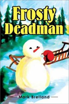 Paperback Frosty Deadman Book