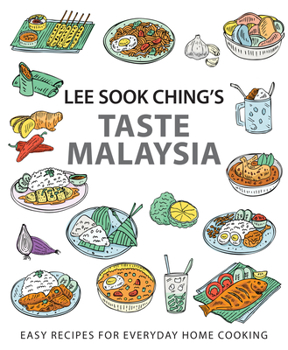 Paperback Lee Sook Ching's Taste Malaysia: Easy Recipes for Everyday Home Cooking Book