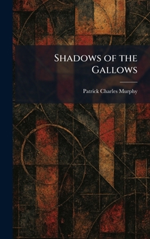 Hardcover Shadows of the Gallows Book