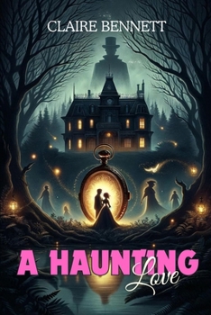 A Haunting Love: Haunted Whispers: A Journey to Peace