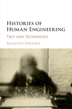 Paperback Histories of Human Engineering: Tact and Technology Book