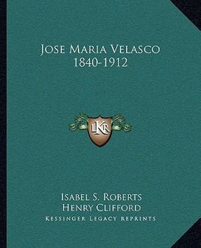Jose Maria Velasco 1840-1912